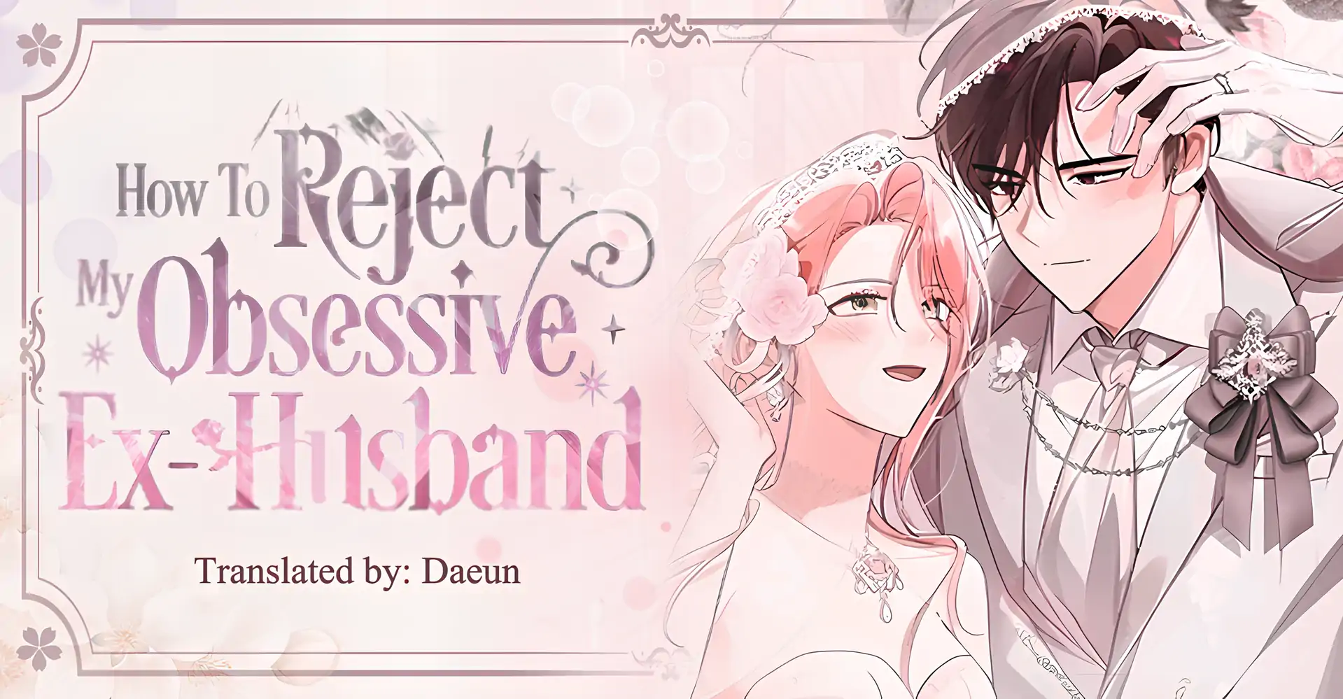 How To Reject My Obsessive Ex Husband Chapter 76 – halaman 3