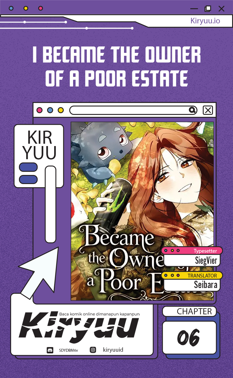 I Became the Owner of a Poor Estate Chapter 6 – halaman 1