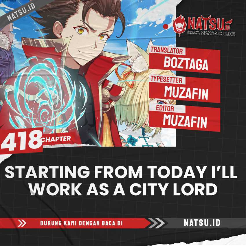 To Be The Castellan King (Starting from Today I'll Work as a City Lord) Chapter 418 – halaman 1